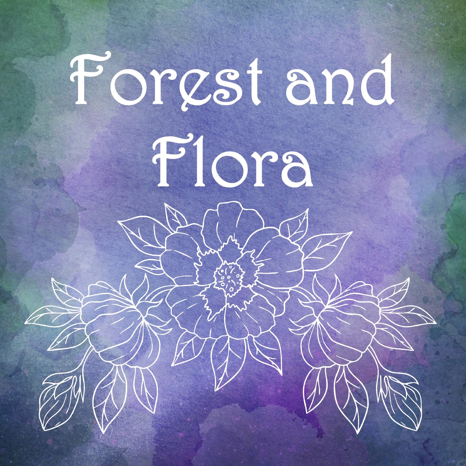 Forest and Flora