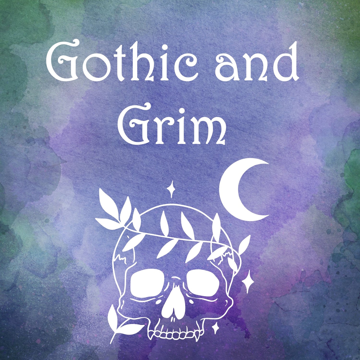 Gothic and Grim