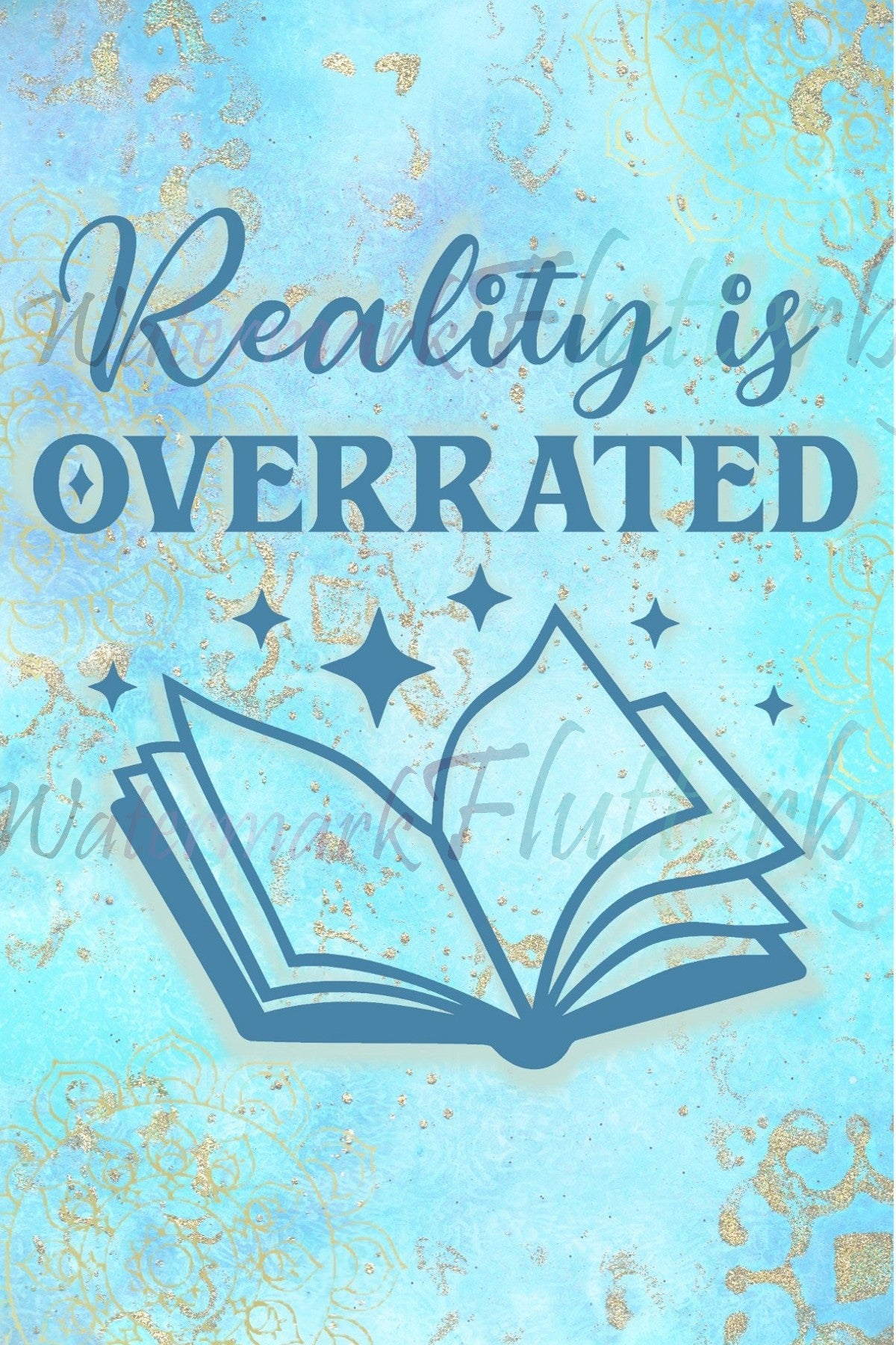 Reality is Overrated